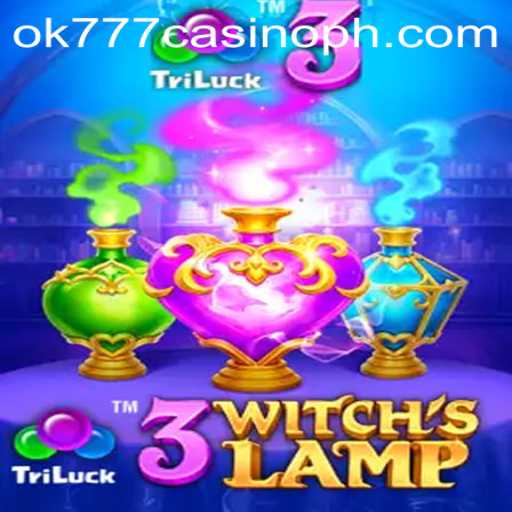 Discover the Magic of 3WitchsLamp at OK777 Casino