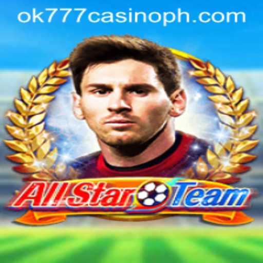 AllStarTeam: The Exciting Dynamics of ok777 Casino's New Game