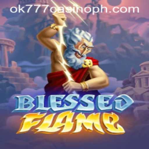Unveiling the Thrill of BlessedFlame at ok777 Casino