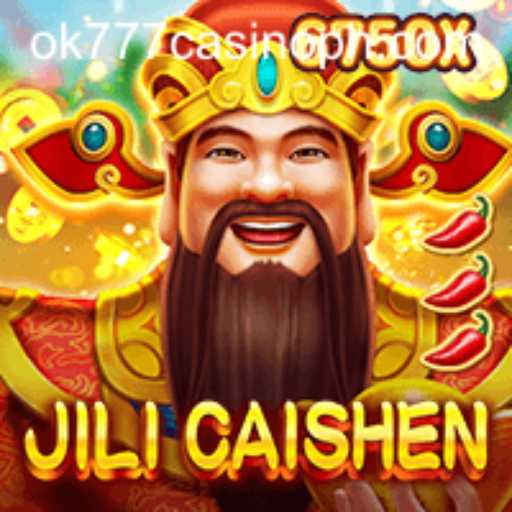 Discover the Thrilling World of JILICaishen at OK777 Casino