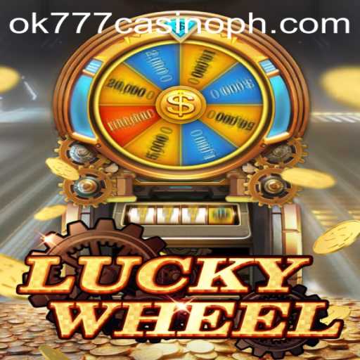 Explore the Thrilling World of LuckyWheel at ok777 Casino