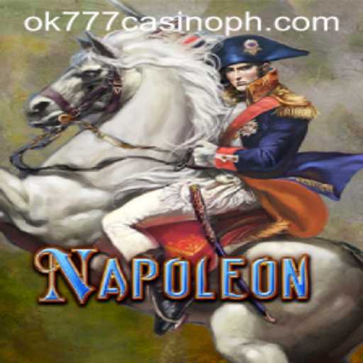 Discover Napoleon at OK777 Casino: A Comprehensive Guide