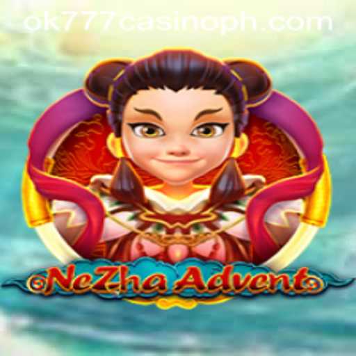 Exploring the Enchanting World of NeZhaAdvent at ok777 Casino